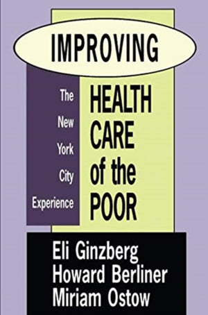 Improving Health Care of the Poor