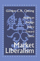 Book cover of: Market Liberalism. By: Gordon C. K. Cheung