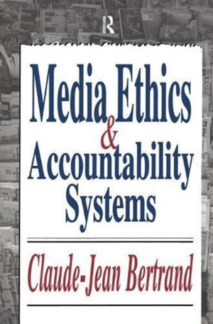 Media Ethics and Accountability Systems