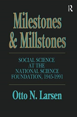 Milestones and Millstones