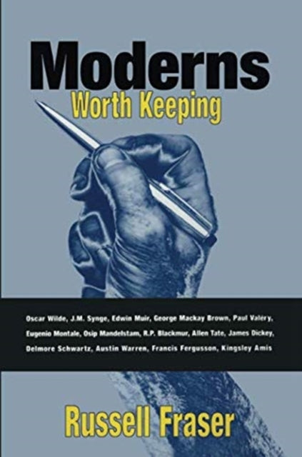 Book cover of: Moderns Worth Keeping. By: Russell Fraser