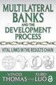 Book cover of: Multilateral Banks and the Development Process. By: Vinod Thomas
