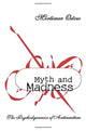 Book cover of: Myth and Madness. By: Raphael Israeli