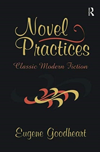 Book cover of: Novel Practices. By: Eugene Goodheart