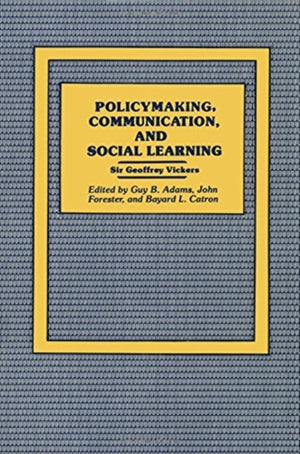 Policymaking, Communication, and Social Learning