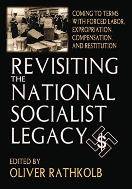 Book cover of: Revisiting the National Socialist Legacy. By: Oliver Rathkolb