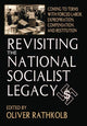 Book cover of: Revisiting the National Socialist Legacy. By: Oliver Rathkolb