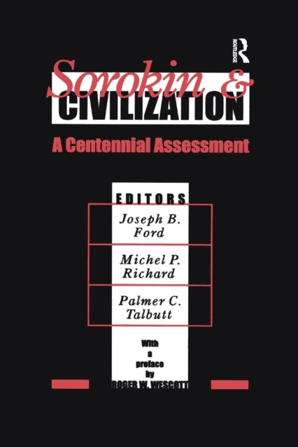 Book cover of: Sorokin and Civilization. By: Joseph B. Ford