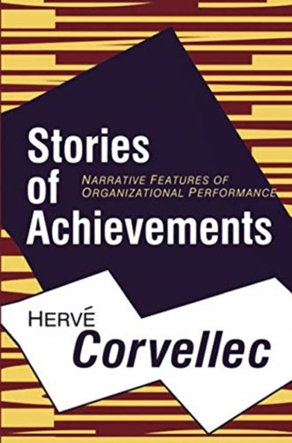 Book cover of: Stories of Achievements. By: Herve Corvellec