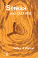 Book cover of: Stress and Old Age. By: Wilbur Watson