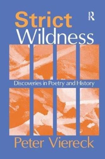 Book cover of: Strict Wildness. By: Peter Viereck