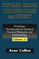 Book cover of: Systemic Change Through Praxis and Inquiry. By: Arne Collen