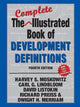 Book cover of: Complete Illustrated Book of Development Definitions. By: Harvey S. Moskowitz