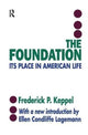 Book cover of: Foundation. By: Frederich P. Keppel
