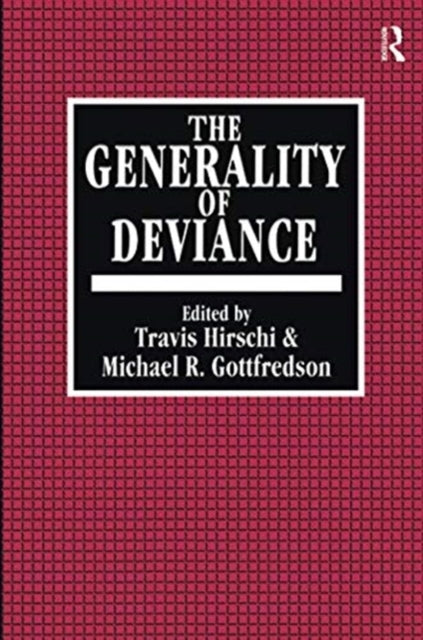 Book cover of: Generality of Deviance. By: Travis Hirschi