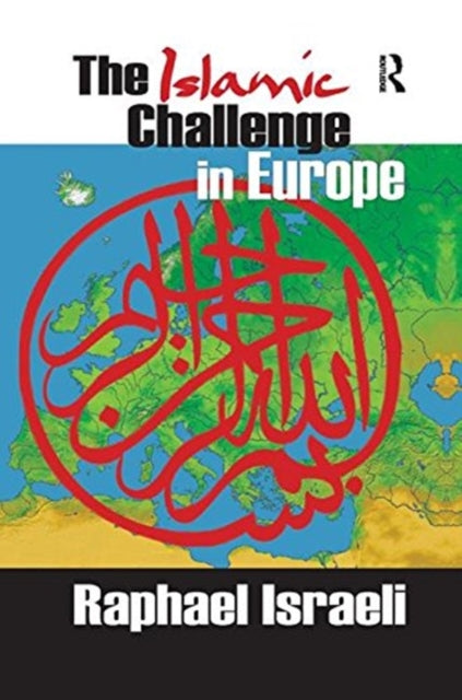 Book cover of: Islamic Challenge in Europe. By: Raphael Israeli
