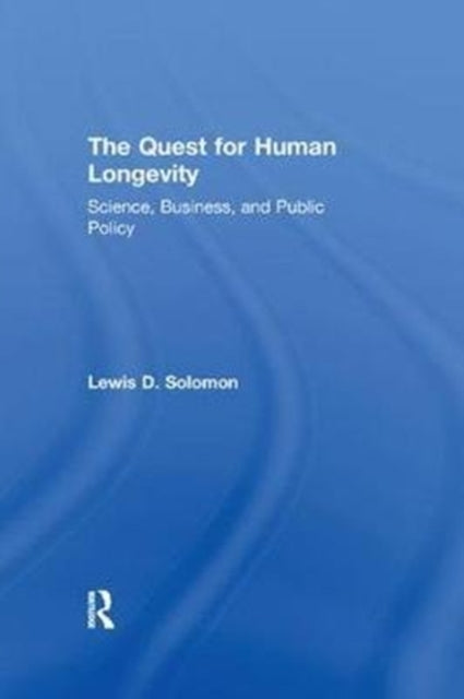 Book cover of: Quest for Human Longevity. By: Lewis D. Solomon