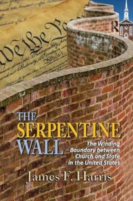 Book cover of: Serpentine Wall. By: Harris, James F.