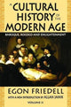 Book cover of: Cultural History of the Modern Age. By: Egon Friedell