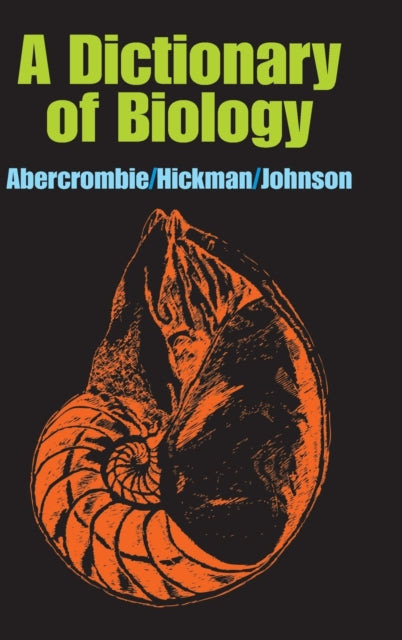 Book cover of: Dictionary of Biology. By: M. Abercrombie