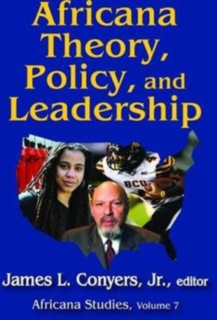 Book cover of: Africana Theory, Policy, and Leadership. By: Jr Conyers