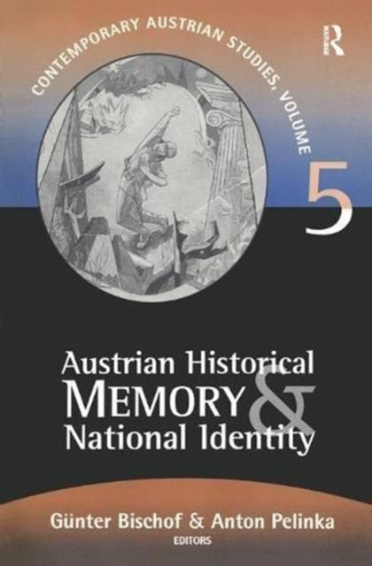 Book cover of: Austrian Historical Memory and National Identity. By: Günter Bischof
