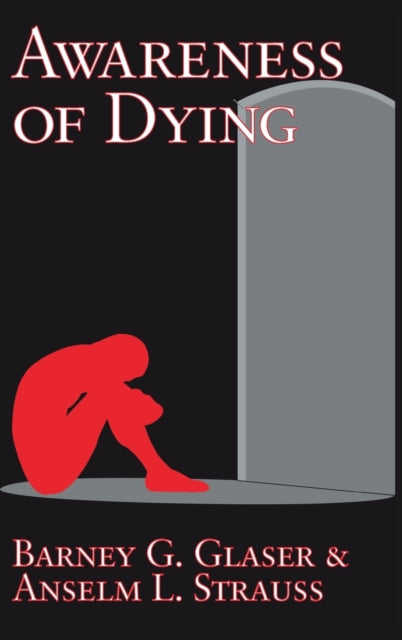 Book cover of: Awareness of Dying. By: Barney G. Glaser