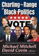 Book cover of: Charting the Range of Black Politics. By: Michael Mitchell