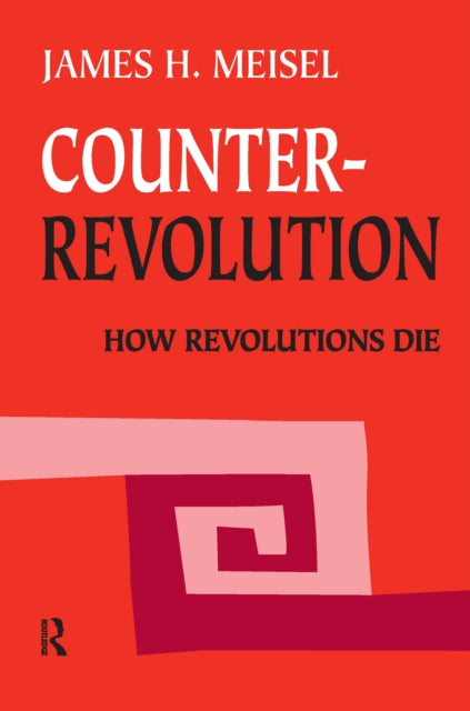 Book cover of: Counterrevolution. By: James H. Meisel