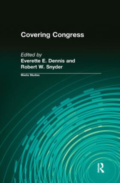 Book cover of: Covering Congress. By: Everette E. Dennis
