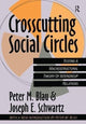 Book cover of: Crosscutting Social Circles. By: Joseph Schwartz