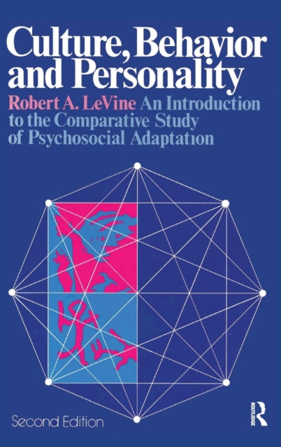 Book cover of: Culture, Behavior, and Personality. By: Robert LeVine