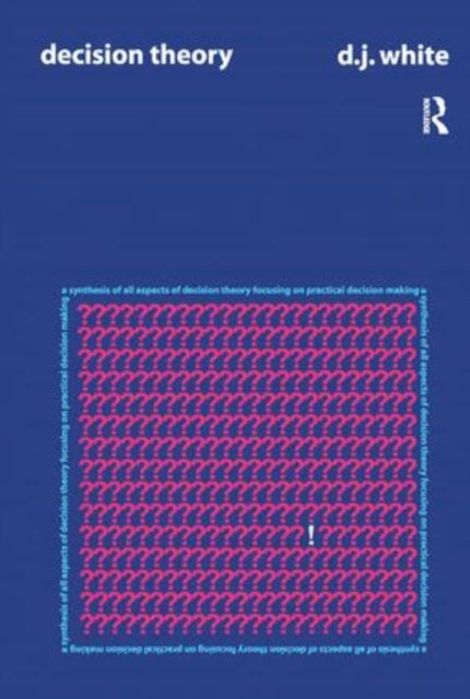 Book cover of: Decision Theory. By: D. J. White