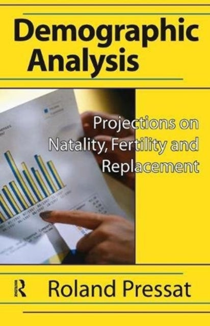 Book cover of: Demographic Analysis. By: Roland Pressat