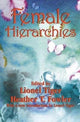 Book cover of: Female Hierarchies. By: Lionel Tiger