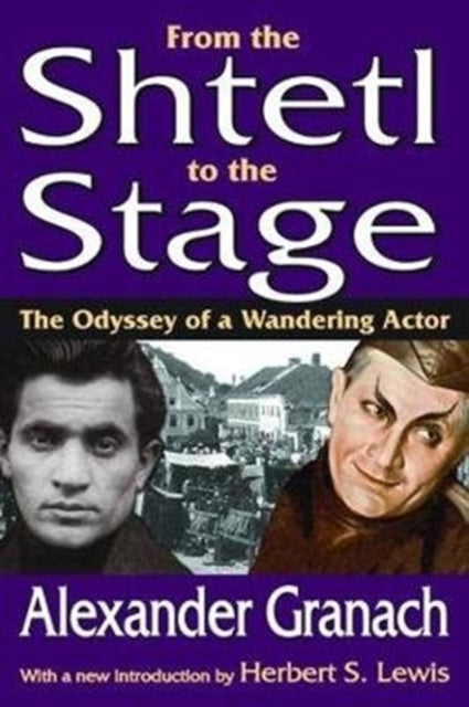 Book cover of: From the Shtetl to the Stage. By: Alexander Granach