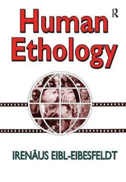 Book cover of: Human Ethology. By: Irenaus Eibl-Eibesfeldt