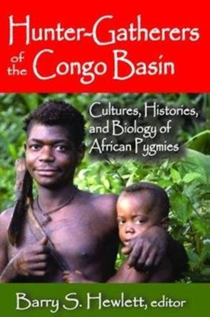 Book cover of: Hunter-Gatherers of the Congo Basin. By: Barry S. Hewlett