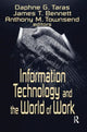 Book cover of: Information Technology and the World of Work. By: Daphne Gottlieb Taras