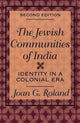 Book cover of: Jewish Communities of India. By: Joan G. Roland