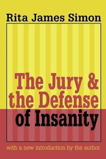 Book cover of: Jury and the Defense of Insanity. By: Rita J. Simon