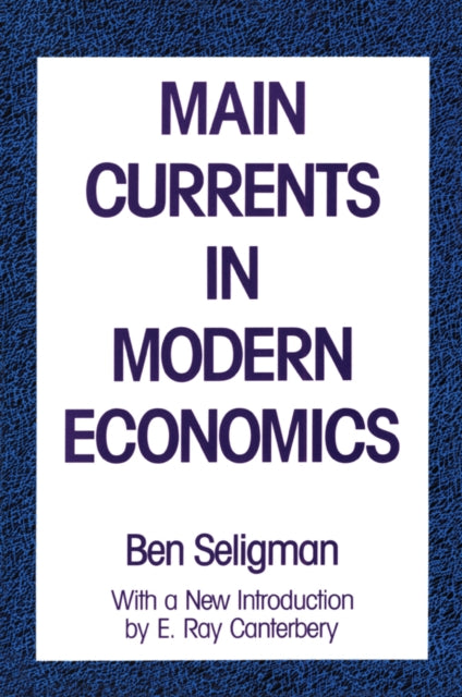 Book cover of: Main Currents in Modern Economics