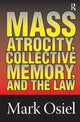 Book cover of: Mass Atrocity, Collective Memory, and the Law. By: Michael Curtis