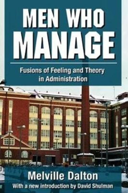 Book cover of: Men Who Manage. By: Melville Dalton