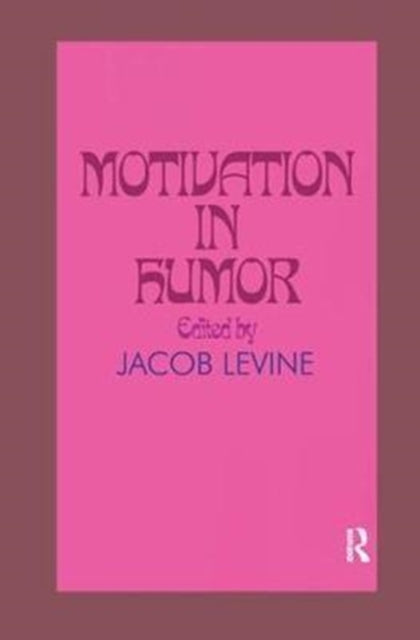 Book cover of: Motivation in Humor. By: Jacob Levine