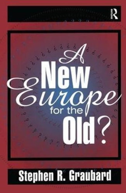 Book cover of: New Europe for the Old?. By: Stephen R. Graubard