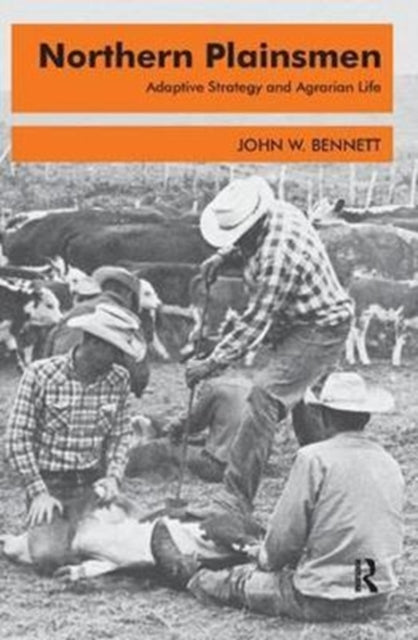 Book cover of: Northern Plainsmen. By: John W. Bennett