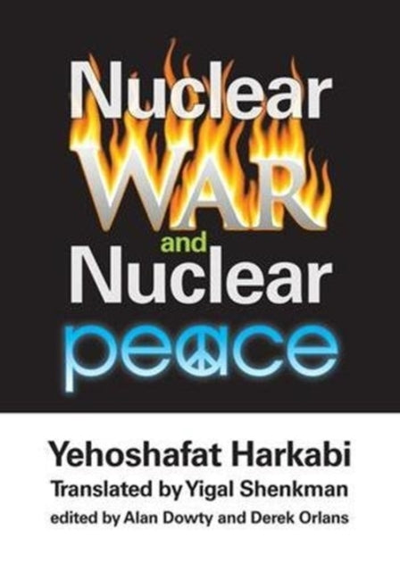 Book cover of: Nuclear War and Nuclear Peace. By: Yehoshafat Harkabi