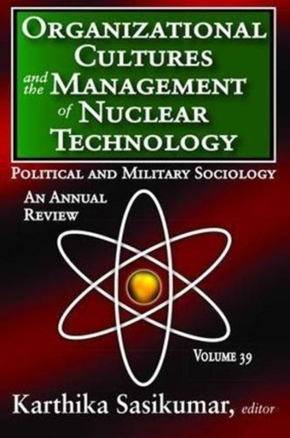 Book cover of: Organizational Cultures and the Management of Nuclear Technology. By: Russell Kirk