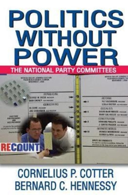 Book cover of: Politics without Power. By: Bernard C. Hennessy